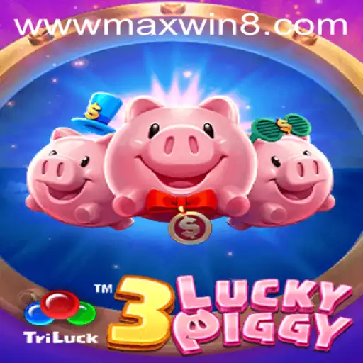 Discovering 3LUCKYPIGGY: A Journey to MAXWIN