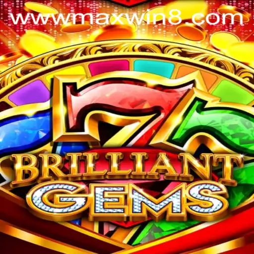 Exploring the Radiant World of BrilliantGems and the Quest for MAXWIN