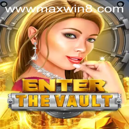 Discover the Thrilling World of EntertheVault: MAXWIN Awaits